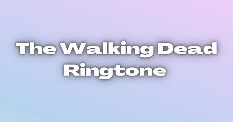 Read more about the article The Walking Dead Ringtone