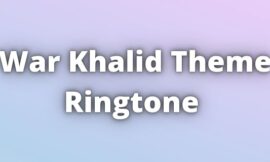 War Khalid Theme Ringtone