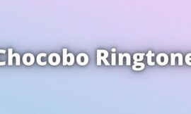 Chocobo Ringtone and Final Fantasy Ringtone Free Download.