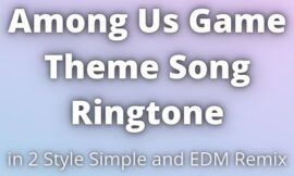 Among Us Game Theme Song Ringtone Download