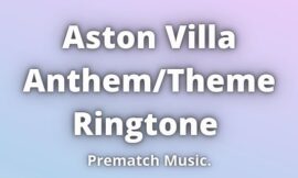 Aston Villa Theme Ringtone Download