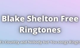 Blake shelton Free Ringtones Downloads