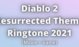 Diablo 2 Resurrected Theme Ringtone Download