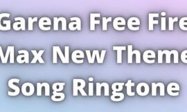 Garena Free Fire Max Theme Ringtone Download