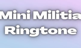 Mini Militia Ringtone Download in high quality for iPhone and Android smartphone.