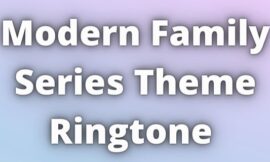 Modern Family Theme Ringtone Download
