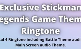 Stickman Legends Theme Ringtone Download