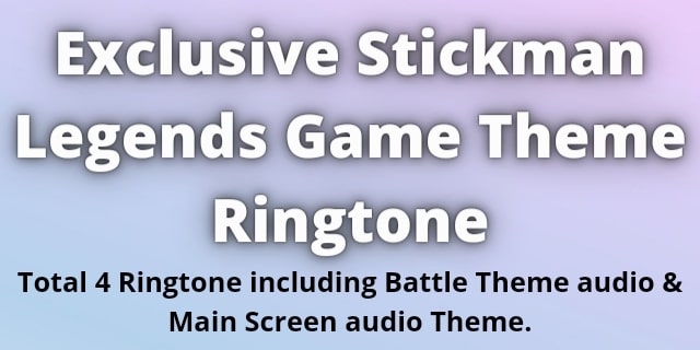 You are currently viewing Stickman Legends Theme Ringtone Download