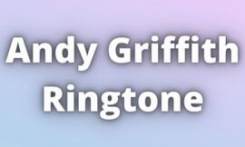 Andy Griffith Ringtone Download.