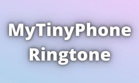 Mytinyphone Ringtone Free Download.