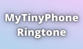 Mytinyphone Ringtone Free Download.