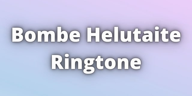 You are currently viewing Bombe Helutaite Ringtone Download