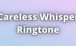 Careless Whisper Ringtone Download