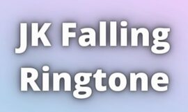 JK Falling Ringtone Download