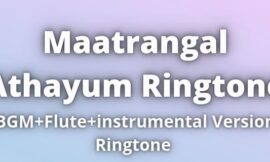 Maatrangal Athayum Ringtone Download