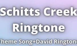 Schitts Creek Ringtone Download