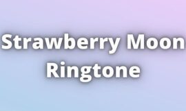 Strawberry Moon Ringtone Download