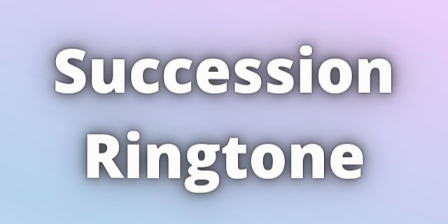 You are currently viewing Succession Ringtone Download