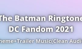 The Batman Ringtone Download DC Fandom 2021