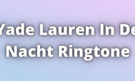 Yade Lauren In De Nacht Ringtone Download