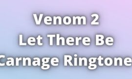 Venom 2 Let There Be Carnage Ringtone Download
