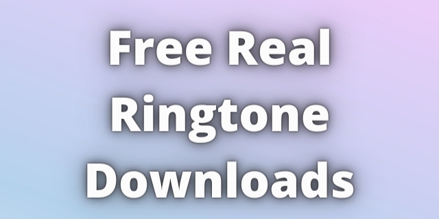 You are currently viewing Free Real Ringtone Downloads