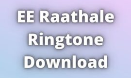 EE Raathale Ringtone Download