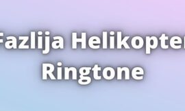 Fazlija Helikopter Ringtone Download