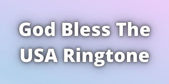 You are currently viewing Trump God Bless The USA Ringtone Download