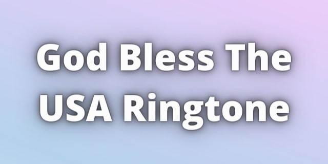 Read more about the article Trump God Bless The USA Ringtone Download