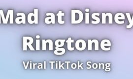 Mad at Disney Ringtone Download