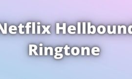 Netflix Hellbound Ringtone Download