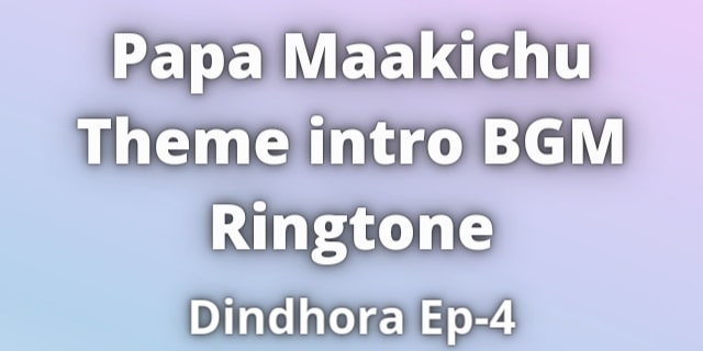 Papa Ringtone Download Free