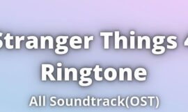 Stranger Things 4 Ringtone Download