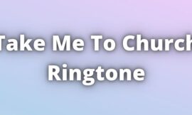 Take Me To Church Ringtone Download