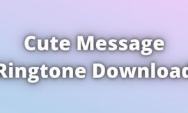 Cute Message Ringtone Download