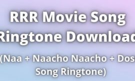 RRR Naa songs download ringtone