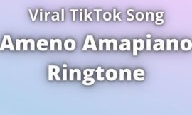 Ameno Amapiano Ringtone Download