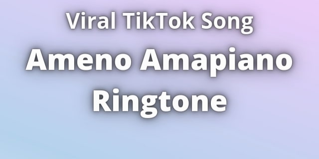 Read more about the article Ameno Amapiano Ringtone Download