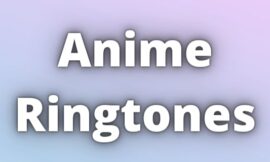 Anime Ringtones Download