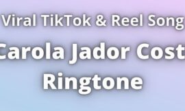 Carola Jador Costi Ringtone Download