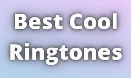 Best Cool Ringtones Download