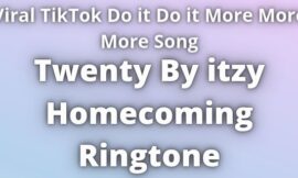Twenty itzy Homecoming Ringtone Download