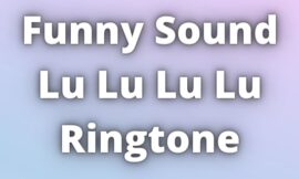Lu Lu Lu Lu Ringtone Download