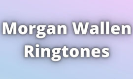 Morgan Wallen Ringtones Download