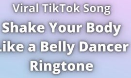 Shake Your Body Like a Belly Dancer Ringtone Download