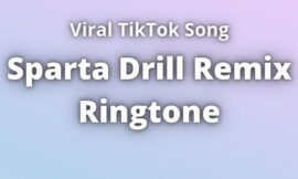 Sparta Drill Remix Ringtone Download