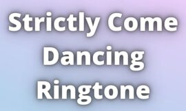 Strictly Come Dancing Ringtone Download