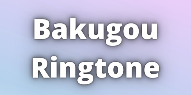 Read more about the article Bakugou Ringtone Download