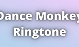 Dance Monkey Ringtone Download